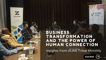 Business Transformation and the Power of Human Connection 