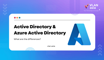 what is the difference between active directory (AD) and azure active directory (AAD)
