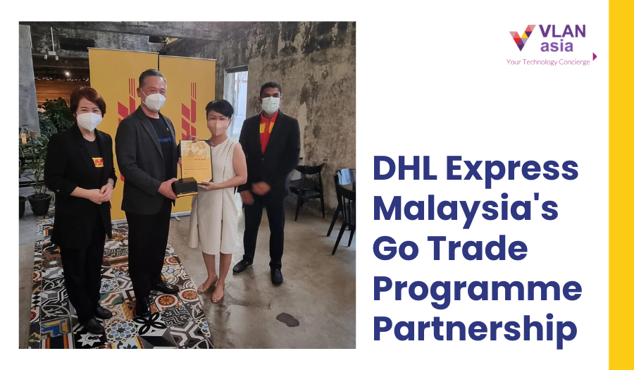 DHL Express Malaysia's GO Trader Programme Partnership