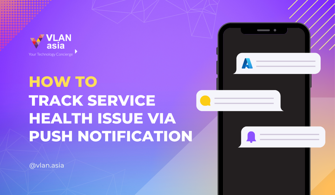 How to track service health issue via push notification on azure platform